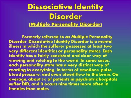 What is Dissociative Identity Disorder